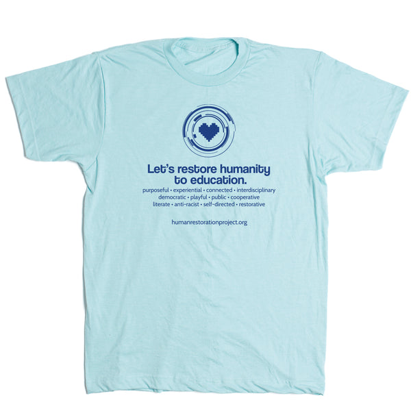 Human Restoration Project: Let's Restore Humanity Shirt