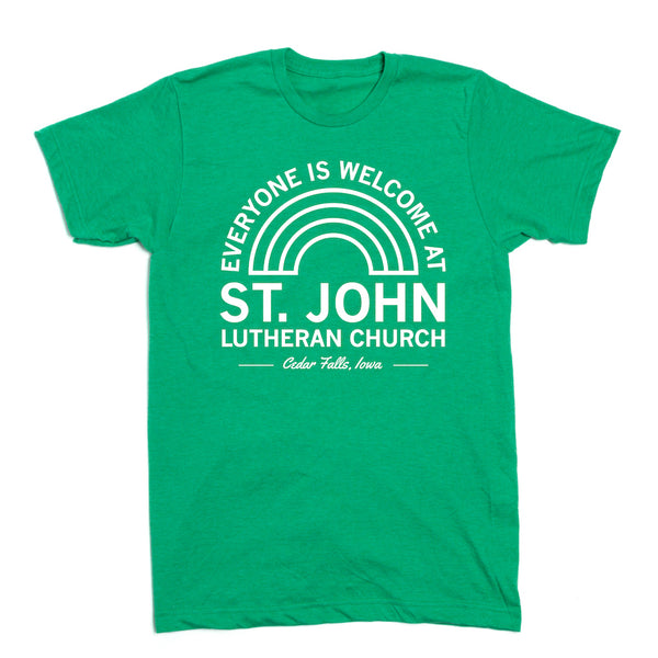 St. John Lutheran Church: Everyone Is Welcome Shirt