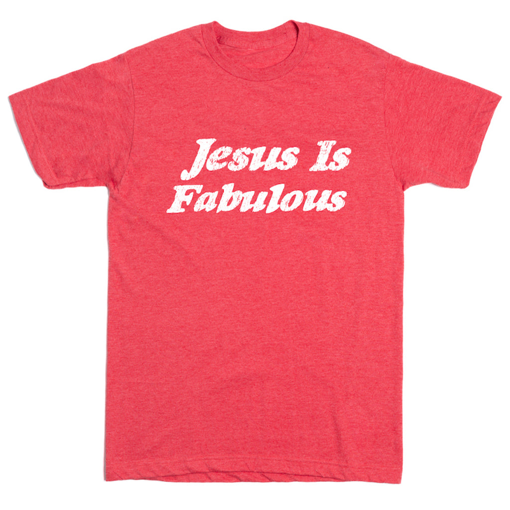 Plymouth Church: Jesus is Fabulous Shirt – Raygun Custom