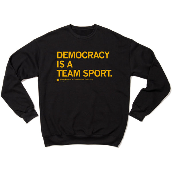 MO Kinder Institute: Democracy Is a Team Sport Crewneck Sweatshirt