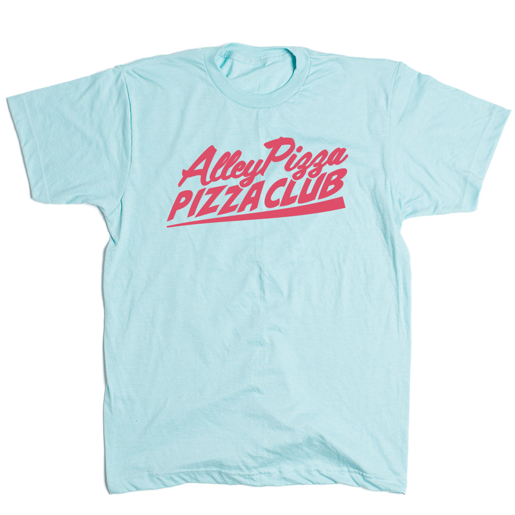 Alley Pizza Pizza Club Shirt Raygun Custom