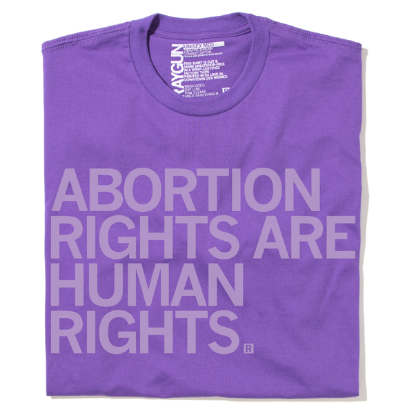 PPAI: Abortion Rights Are Human Rights Shirt