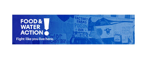 Food & Water Action Store