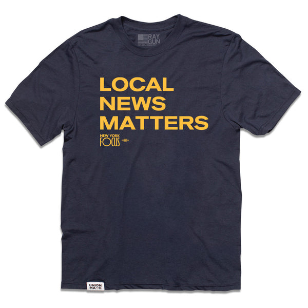 New York Focus: Local News Matters Shirt