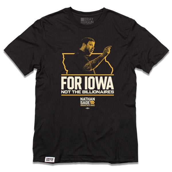 Sage for Senate: For Iowa, Not the Billionaires Shirt