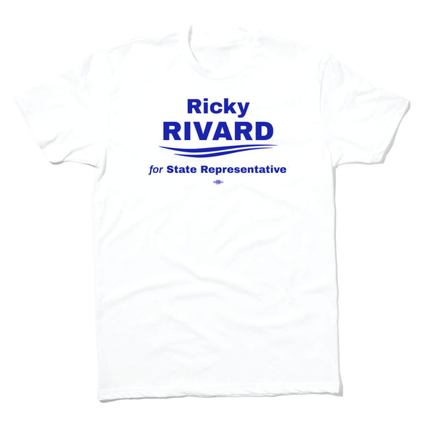Ricky Rivard for State Representative Shirt