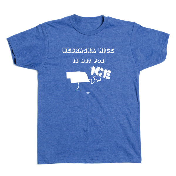 ONKC: Nebraska Nice Is Not For ICE Shirt