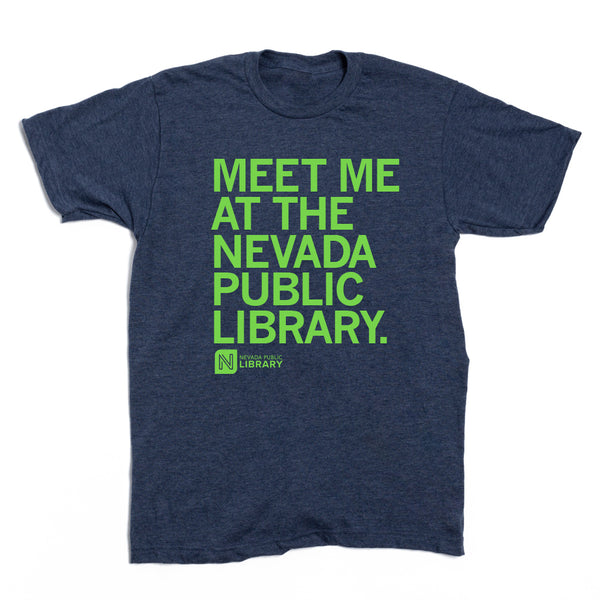 Nevada Public Library: Meet Me at the Nevada Public Library Shirt