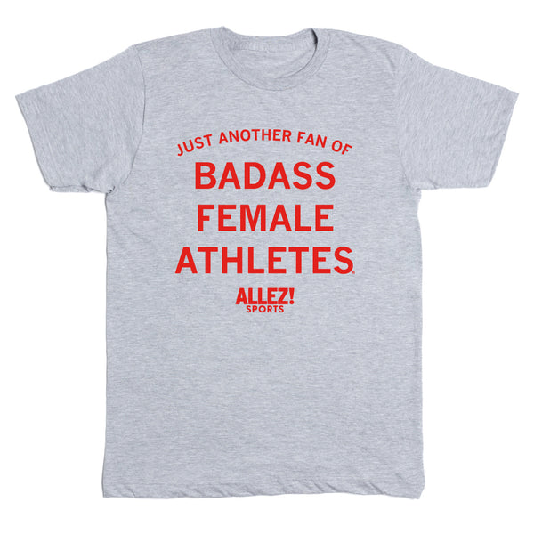 Allez! Sports: Badass Female Athletes Shirt