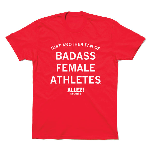 Allez! Sports: Badass Female Athletes Shirt