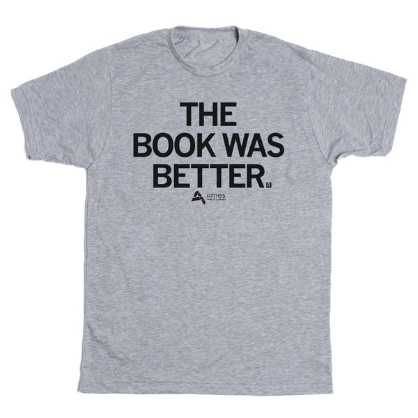APL: The Book Was Better Shirt