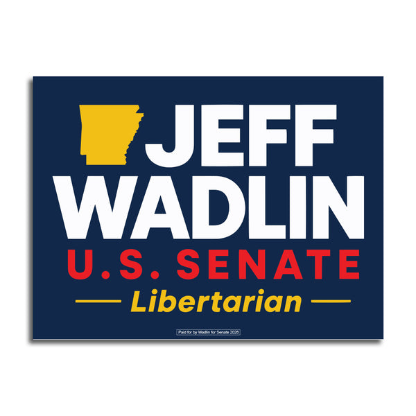 Jeff Wadlin Yard Sign