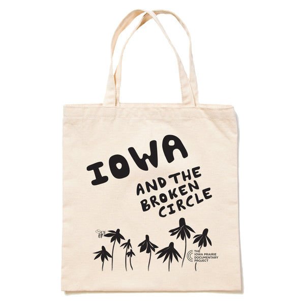 The Iowa Prairie Documentary Project: Iowa and the Broken Circle Coneflower Tote Bag
