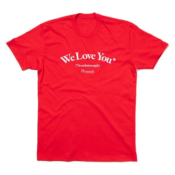 Plymouth Church: We Love You* Shirt