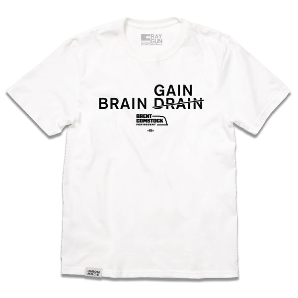 Comstock for Regent: Brain Gain T-Shirt