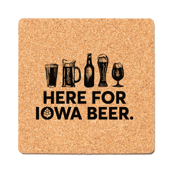 Here For Iowa Beer Coaster