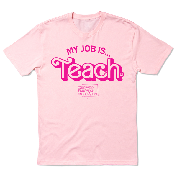 CEA: My Job is Teach Shirt