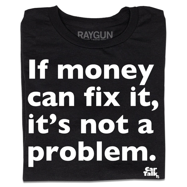 Car Talk: Money Shirt