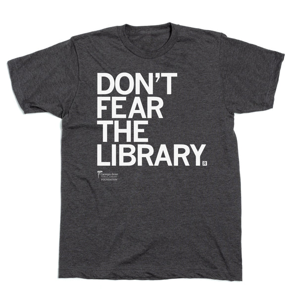 Carnegie-Stout: Don't Fear the Library Shirt