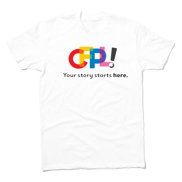 CFPL: Your Story Starts Here (Color) Shirt