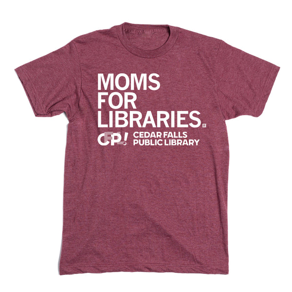 CFPL: Moms For Libraries Shirt