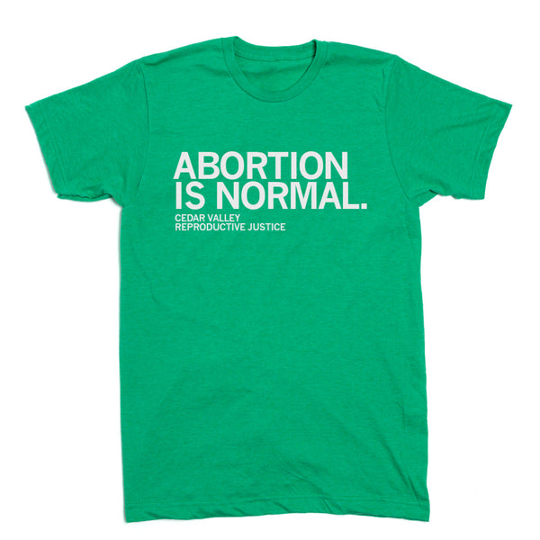 CVRJ: Abortion is Normal Shirt