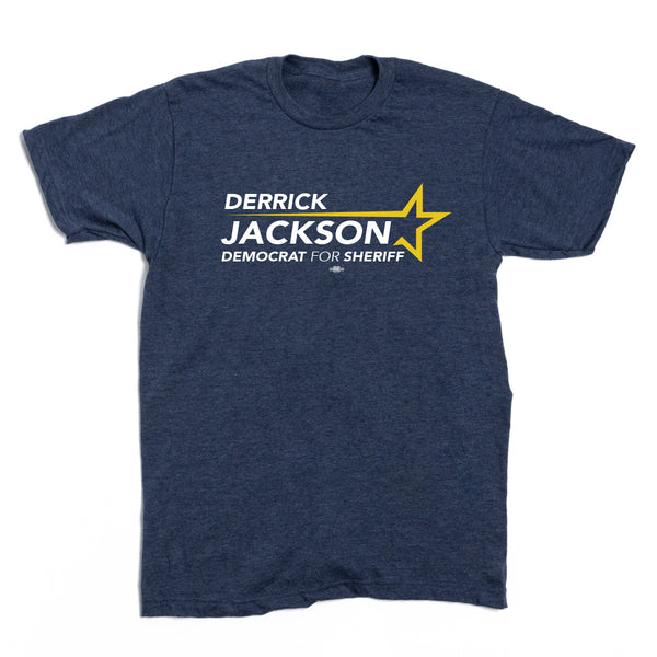 Derrick Jackson: Democrat for Sheriff Shirt