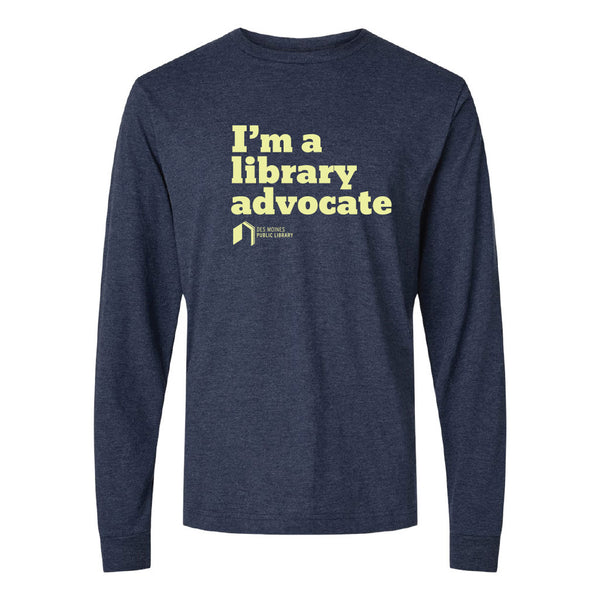 DMPL: I'm A Library Advocate Long Sleeve Shirt