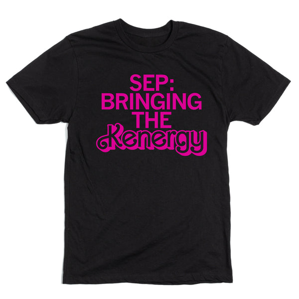 SEP: Bringing the Kenergy Shirt