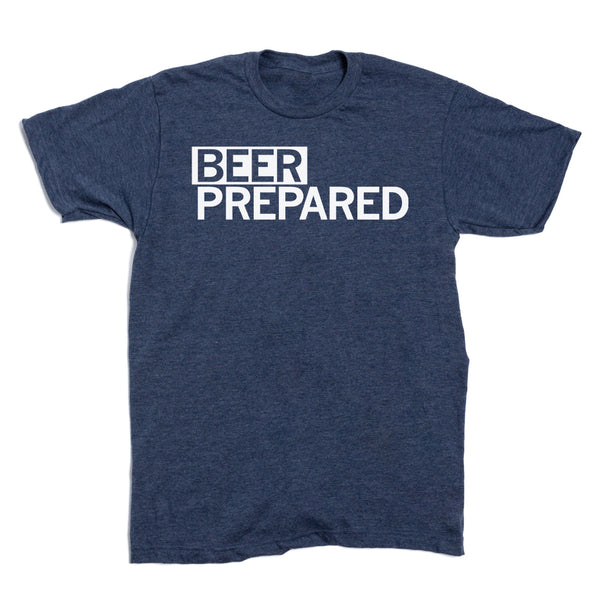 Girl Scouts: Beer Prepared Shirt