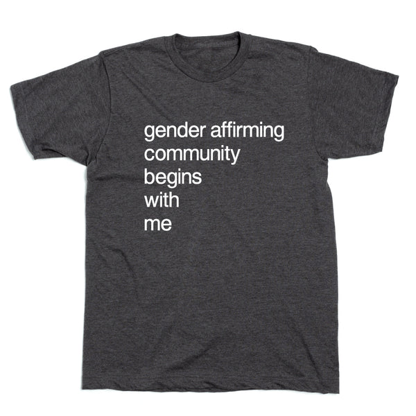 GFS: Gender Affirming Community Shirt