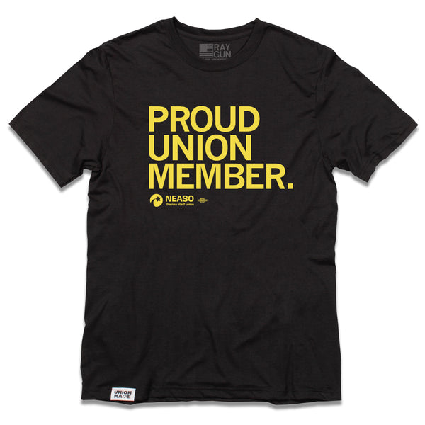 NEASO: Proud Union Member Shirt