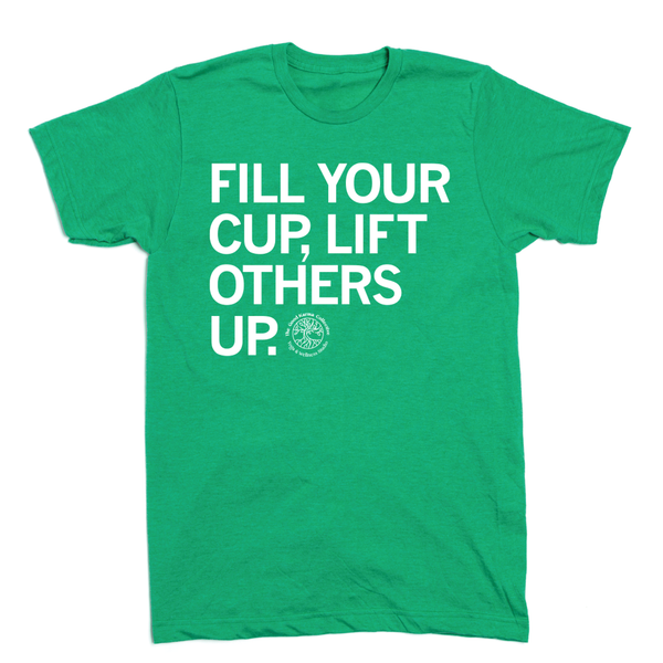 Good Karma Collective: Fill Your Cup Shirt