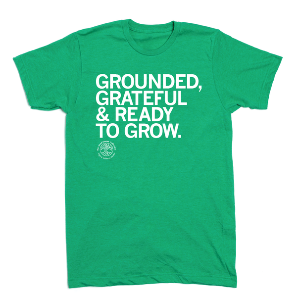 Good Karma Collective: Ready to Grow Shirt