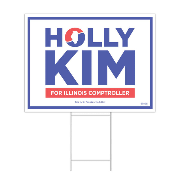 Holly Kim for Illinois Comptroller Yard Sign