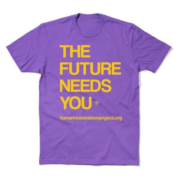 The Future Needs You Shirt