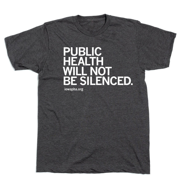 IPHA: Public Health Will Not Be Silenced Shirt