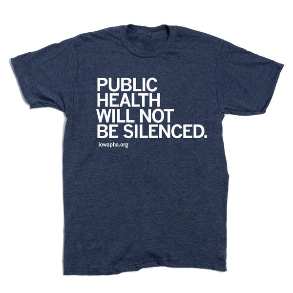 IPHA: Public Health Will Not Be Silenced Shirt