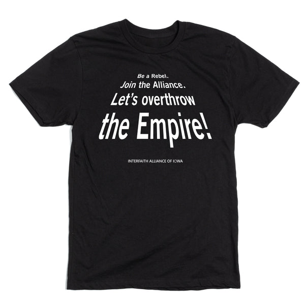 Interfaith: Let's Overthrow the Empire! Shirt