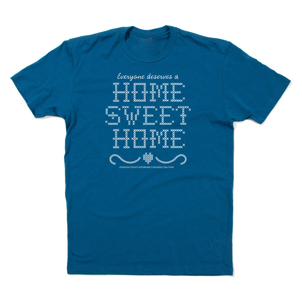 Johnson County: Everyone Deserves a Home Sweet Home Shirt