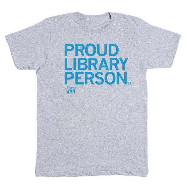 Johnston Public Library: Proud Library Person Shirt