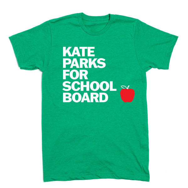 Kate Parks For School Board Logo Shirt
