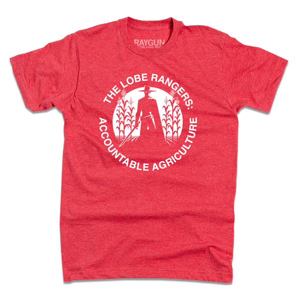 The Lobe Rangers: Accountable Agriculture Shirt