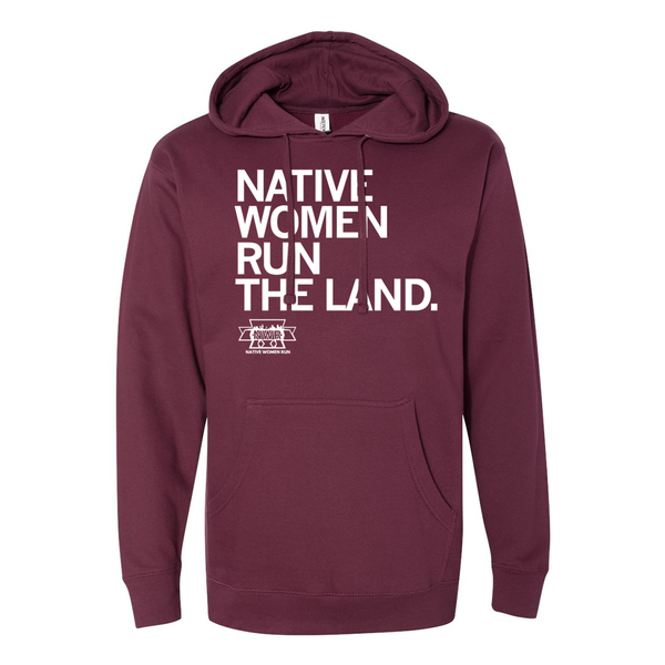 NWR: Native Women Run The Land Hooded Sweatshirt