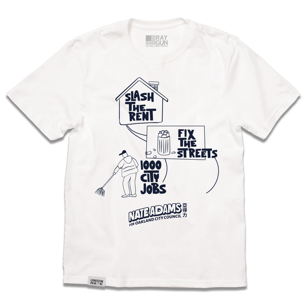 Nate Adams for City Council: Slash the Rent Shirt