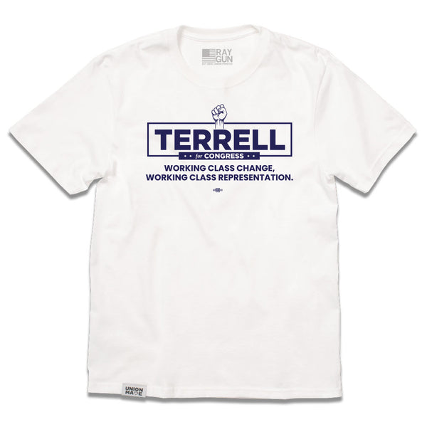 Terrell For Congress: Working Class Change Shirt
