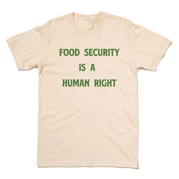 Food Security is a Human Right Shirt