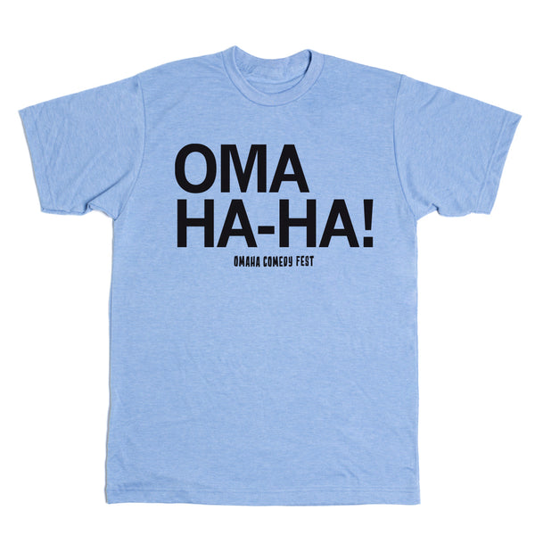 Oma Ha-Ha! Shirt