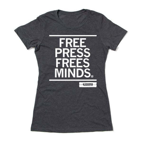 Reveal: Free Press Free Minds Shirt