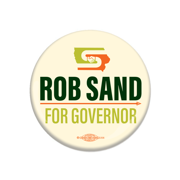 Rob Sand For Governor Button